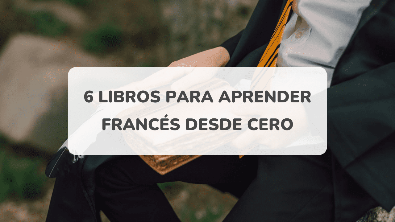 6 Libros para Aprender Francés desde cero PDF - Actualizado 2022