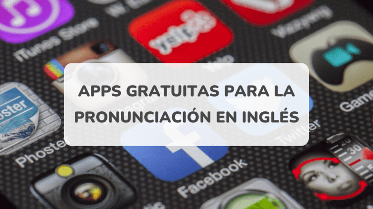 Las 5 mejores apps gratis para mejorar tu pronunciación en inglés online